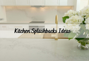 Kitchen Splashbacks Ideas